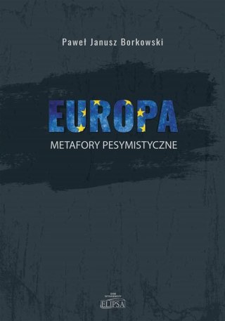 Europa - metafory pesymistyczne