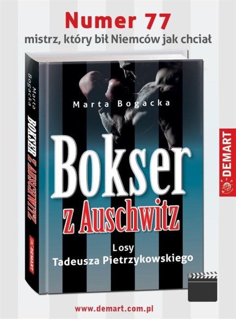 Bokser z Auschwitz. Losy Tadeusza Pietrzykowskiego