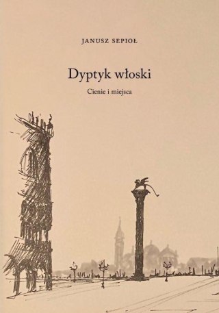 Dyptyk włoski. Cienie i miejsca