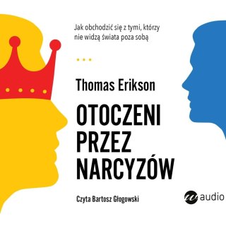 Otoczeni przez narcyzów audiobook