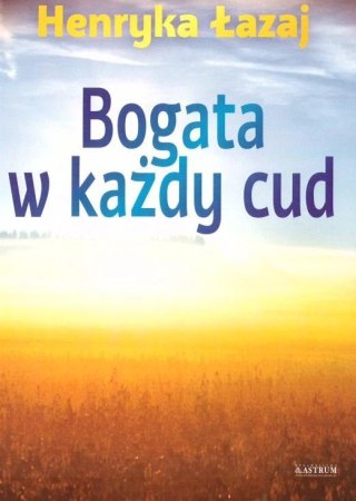 Bogata w każdy cud. Tomik poetycki