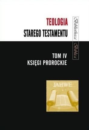 Teologia Starego Testamentu T.4