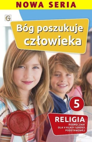 Katechizm SP 5 Bóg poszukuje człowieka