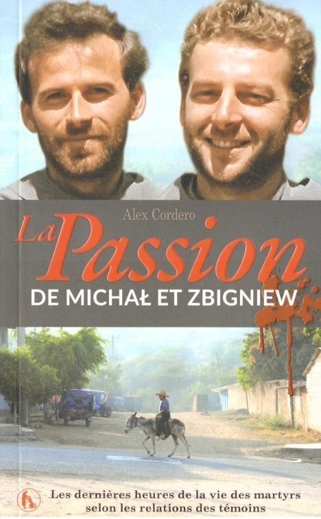 La Passion de Michał et Zbigniew