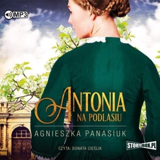 Na Podlasiu. T.1 Antonia. Audiobook