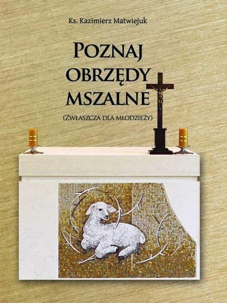 Poznaj obrzędy mszalne