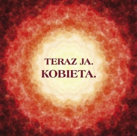 Teraz Ja. Kobieta Audio-CD