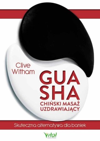 Gua Sha - chiński masaż uzdrawiający