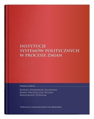 Instytucje systemów politycznych w procesie zmian