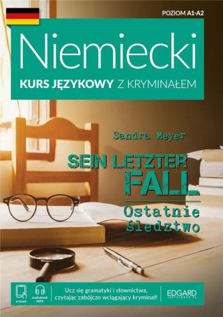 Niemiecki Kurs językowy z kryminałem. Sein letzter