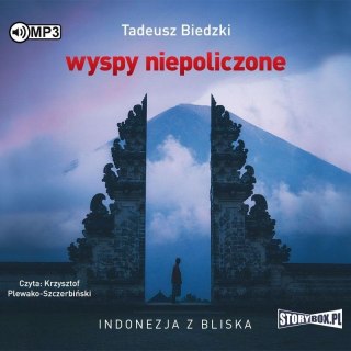 Wyspy niepoliczone. Indonezja z bliska audiobook