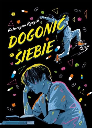 Dogonić siebie