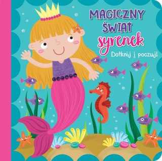 Dotknij i poczuj - Magiczny świat syrenek