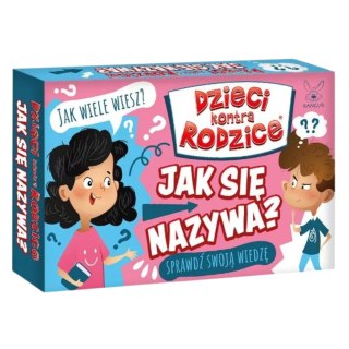 Gra Rodzinna "Dzieci kontra Rodzice. Jak się nazywa?" Quiz Wiedzy Pytania