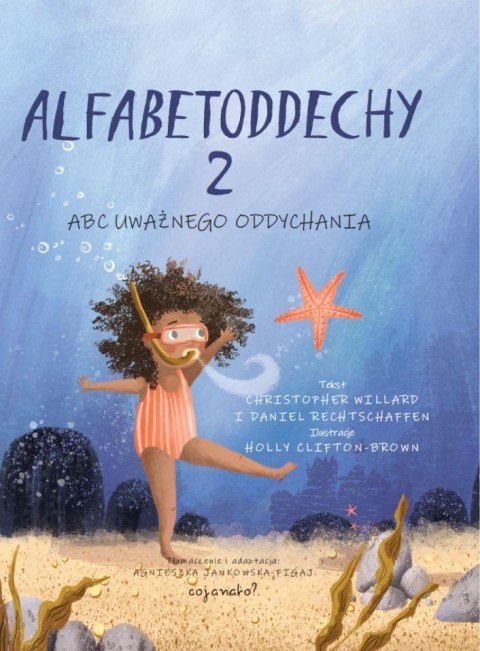 Alfabetoddechy T.2 ABC Uważnego oddychania