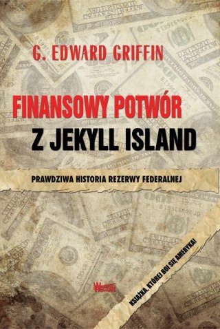 Finansowy potwór z Jekyll Island