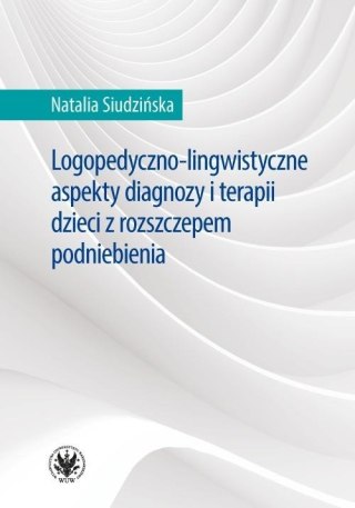 Logopedyczno-lingwistyczne aspekty diagnozy...