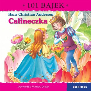 Calineczka. 101 bajek