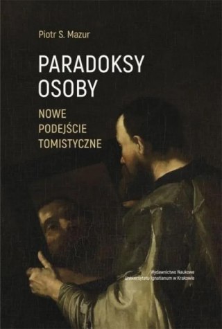 Paradoksy osoby Nowe podejście tomistyczne