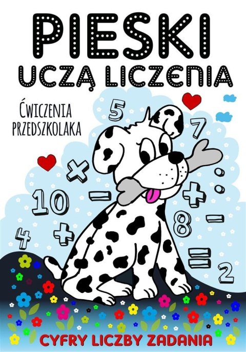 Pieski uczą liczenia. Ćwiczenia przedszkolaka