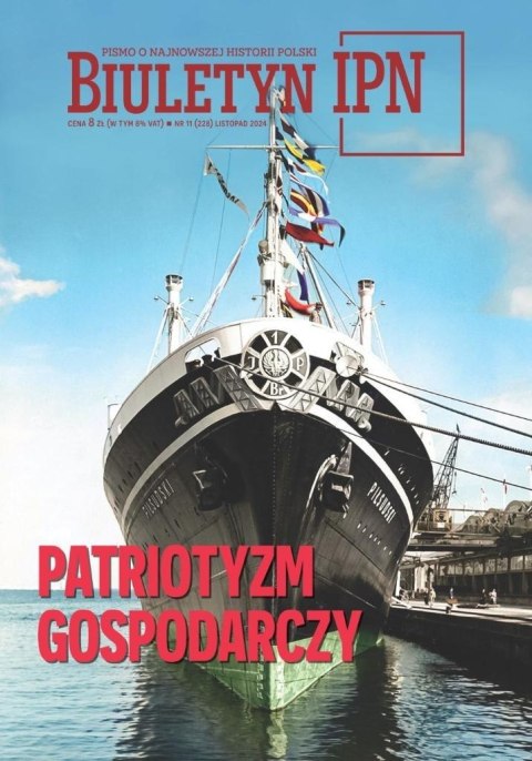 Biuletyn IPN nr 11/2024 Patriotyzm Gospodarczy