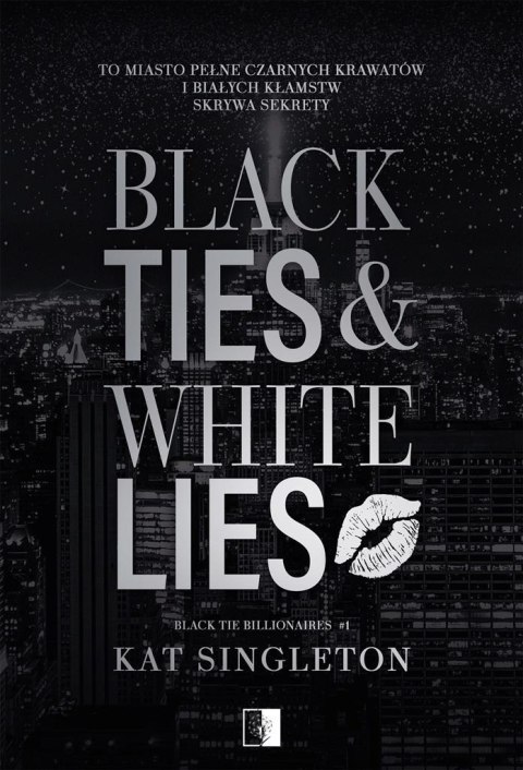 Black Ties & White Lies