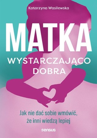 Matka wystarczająco dobra