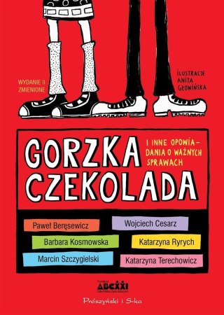 Gorzka czekolada i inne opowiadania o ważnych...