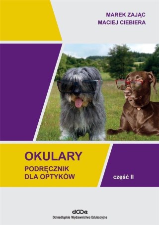 Okulary. Podręcznik dla optyków cz.2