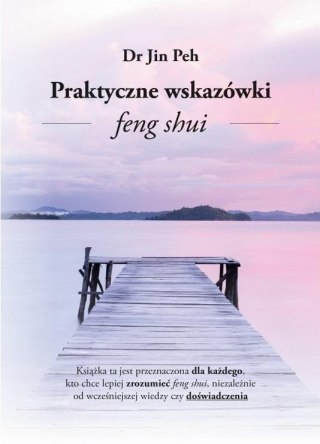 Praktyczne Wskazówki Feng Shui