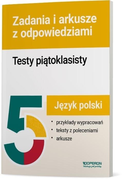 Testy piątoklasisty Język polski Zadania i arkusze