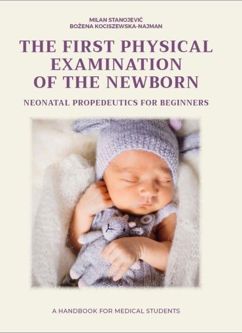 The first physical examination of the newborn