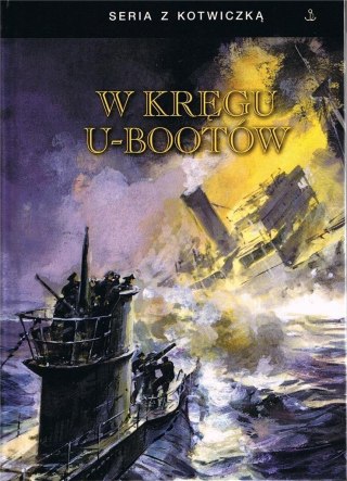 W kręgu U-Bootów w.3