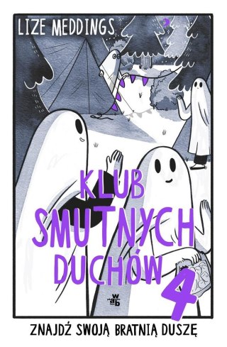 Klub Smutnych Duchów T.4