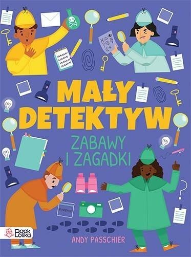 Mały detektyw. Znajdź, sprawdź, zgadnij