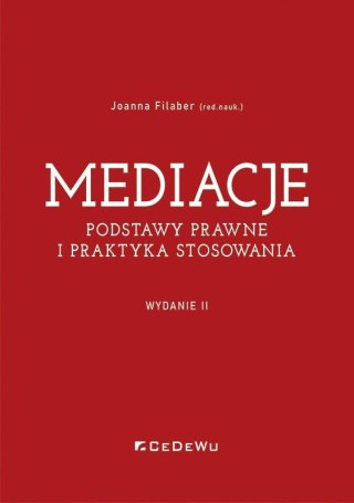 Mediacje Podstawy prawne i praktyka stosowania w.2