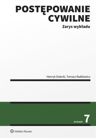 Postępowanie cywilne. Zarys wykładu w.7