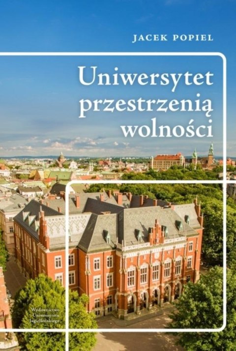 Uniwersytet przestrzenią wolności