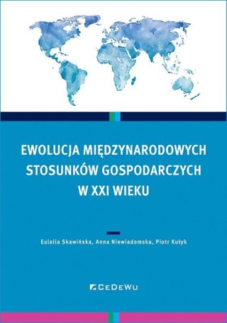 Ewolucja międzynarodowych stosunków gospodarczych