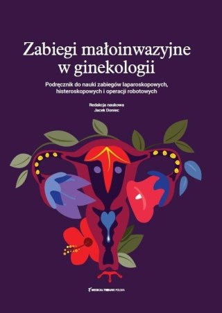 Zabiegi małoinwazyjne w ginekologii