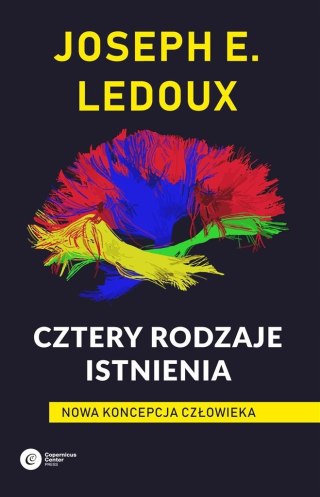 Cztery rodzaje istnienia. Nowa koncepcja człowieka