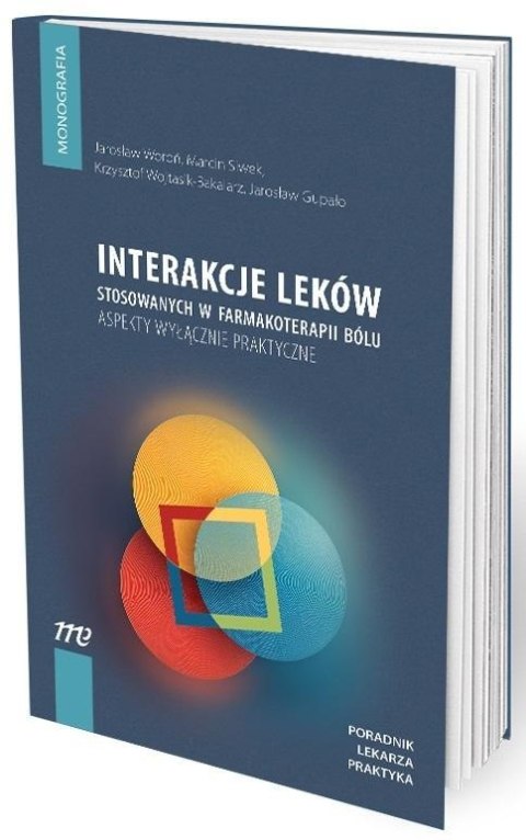 Interakcje leków stosowanych w farmakoterapii bólu