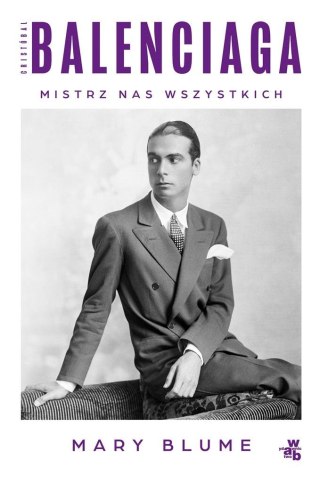 Cristóbal Balenciaga. Mistrz nas wszystkich