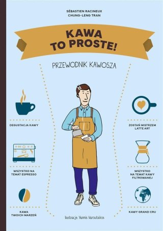 Kawa. To proste! Przewodnik kawosza