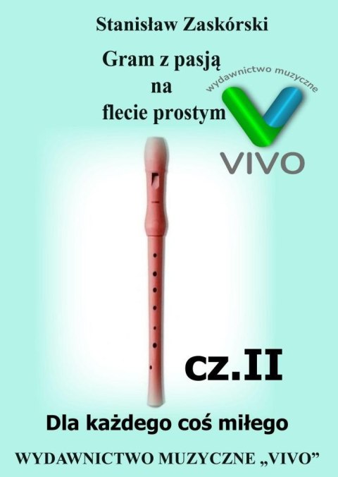 Gram z pasją na flecie prostym cz.2