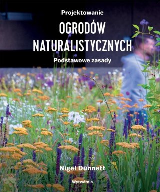 Projektowanie ogrodów naturalistycznych