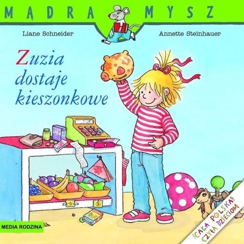 Mądra Mysz. Zuzia dostaje kieszonkowe w.2024 Mądra Mysz. Zuzia dostaje kieszonkowe w.2024