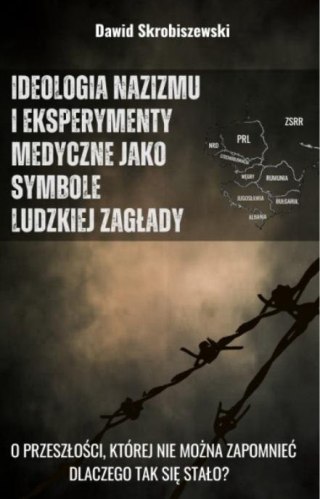 Ideologia nazizmu i eksperymenty medyczne jako...