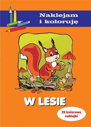 W lesie. Naklejam i koloruję