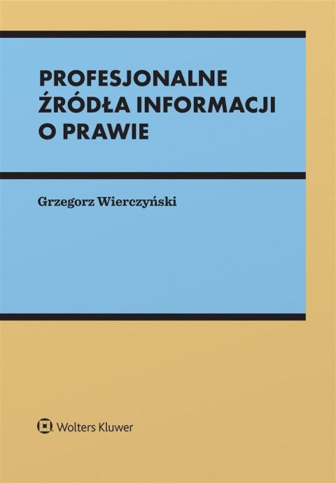 Profesjonalne źródła informacji o prawie